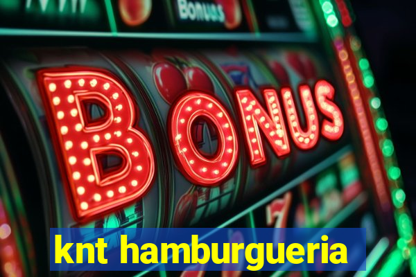 knt hamburgueria