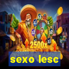 sexo lesc