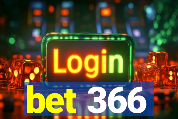 bet 366