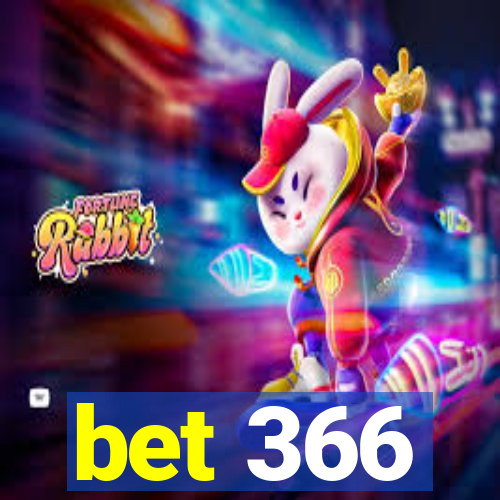 bet 366