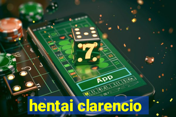 hentai clarencio