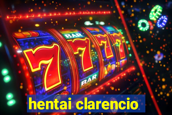 hentai clarencio