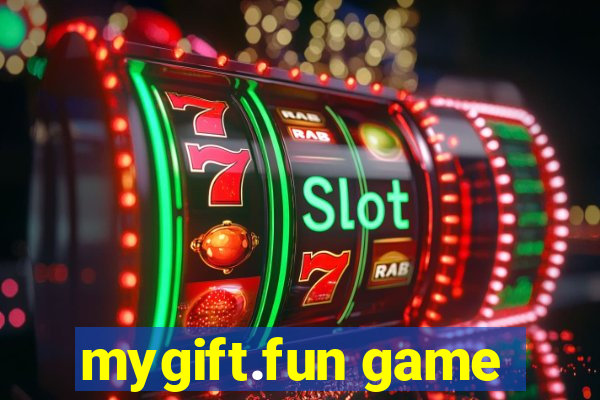 mygift.fun game