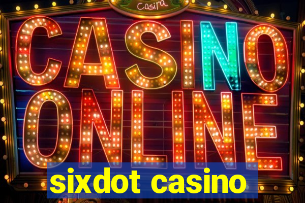 sixdot casino