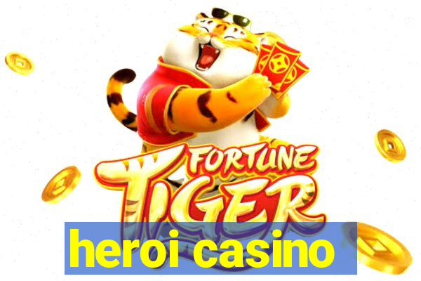 heroi casino