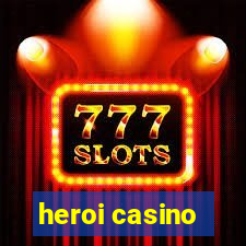 heroi casino