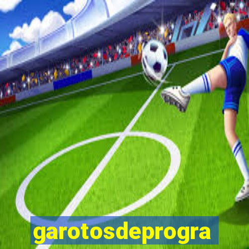 garotosdeprogramas