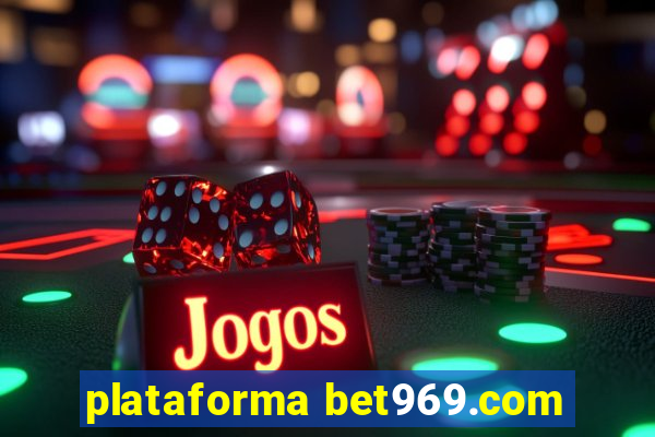 plataforma bet969.com