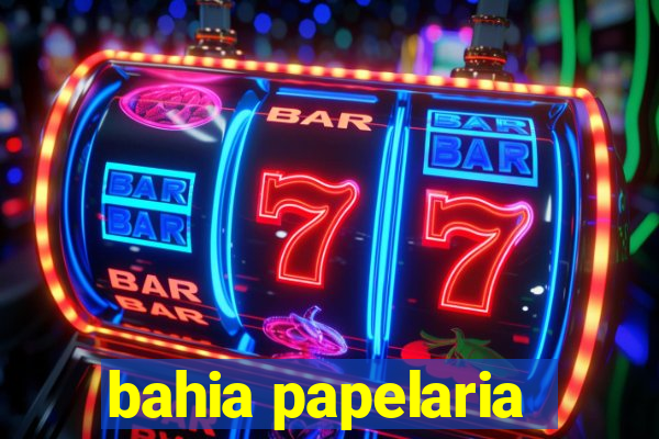 bahia papelaria