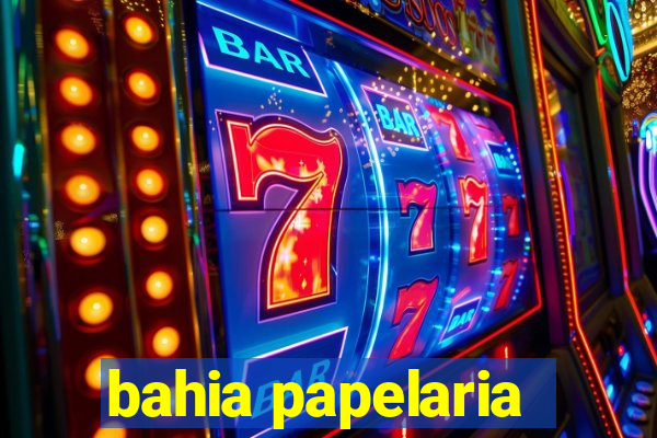 bahia papelaria