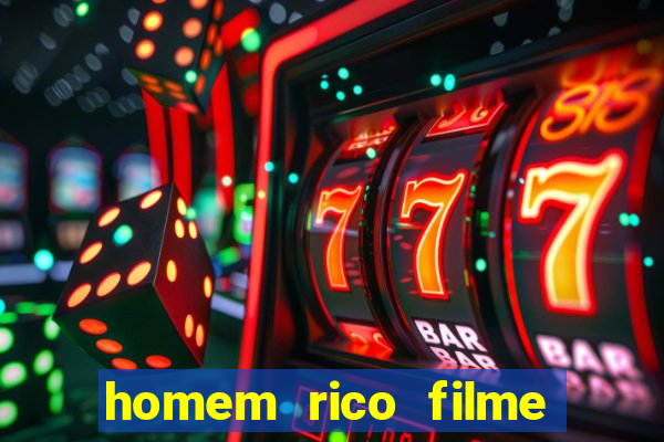 homem rico filme filme homem rico finge ser pobre para