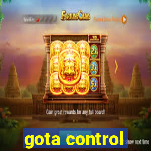 gota control