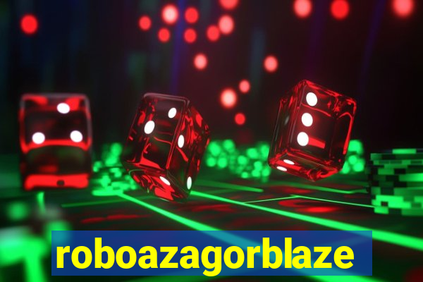 roboazagorblaze