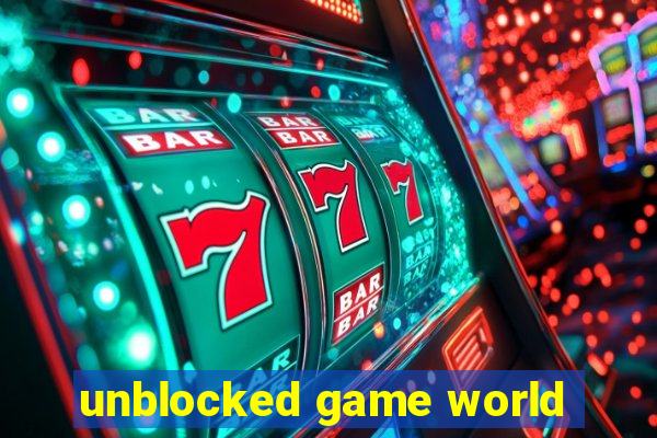 unblocked game world