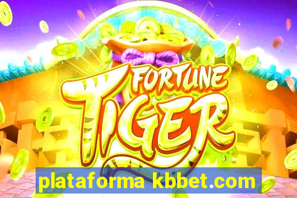 plataforma kbbet.com