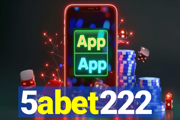 5abet222