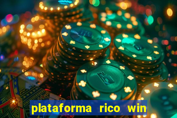 plataforma rico win paga mesmo