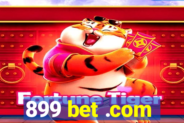 899 bet .com