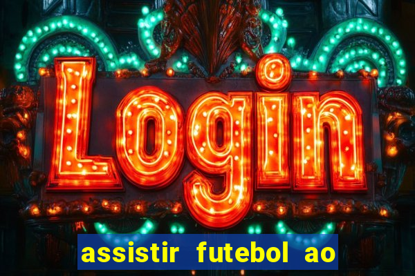 assistir futebol ao vivo portal rmc