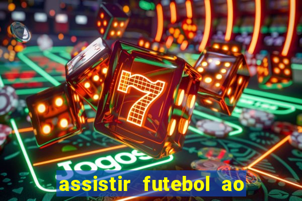 assistir futebol ao vivo portal rmc