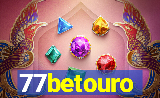 77betouro