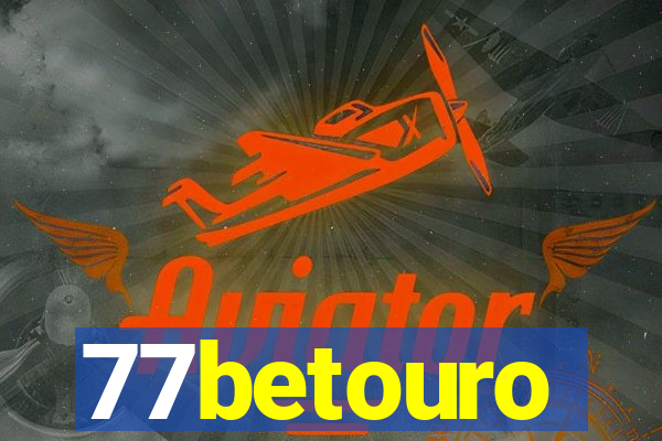 77betouro