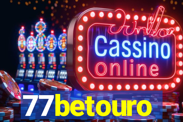 77betouro