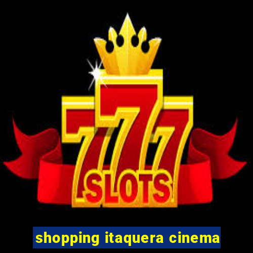 shopping itaquera cinema