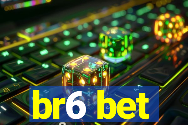 br6 bet