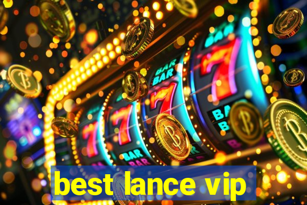 best lance vip