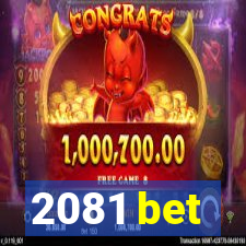 2081 bet