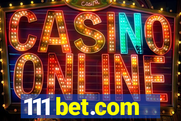 111 bet.com