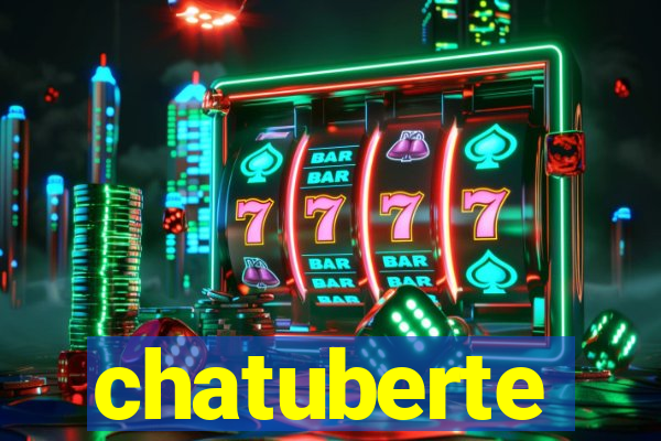 chatuberte