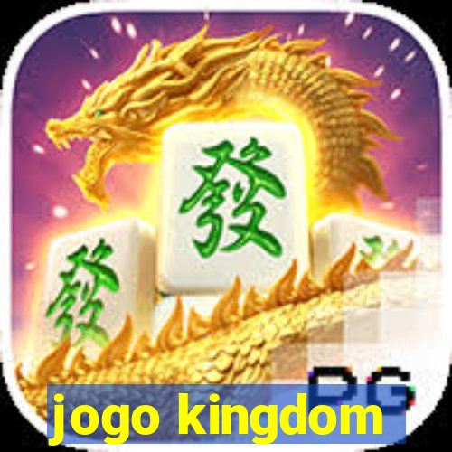 jogo kingdom