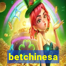 betchinesa