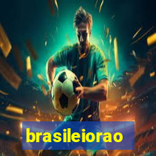 brasileiorao