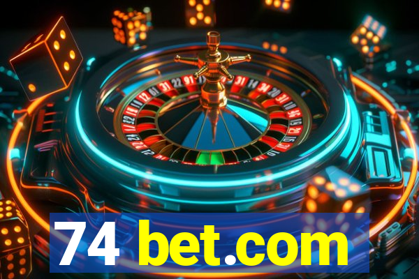 74 bet.com