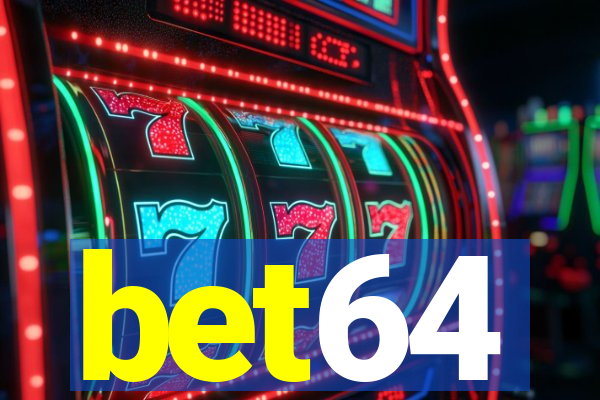 bet64