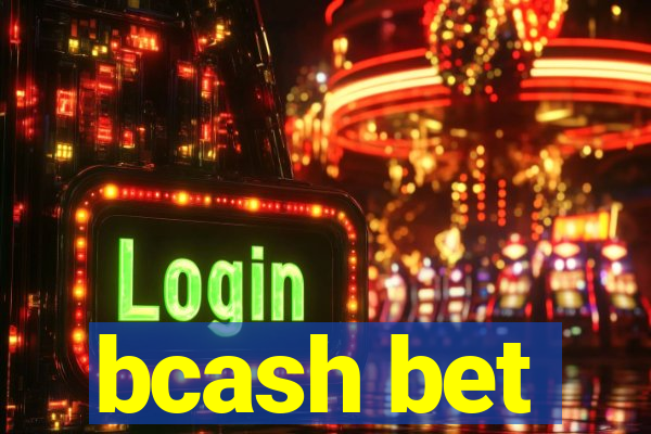 bcash bet