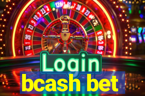 bcash bet