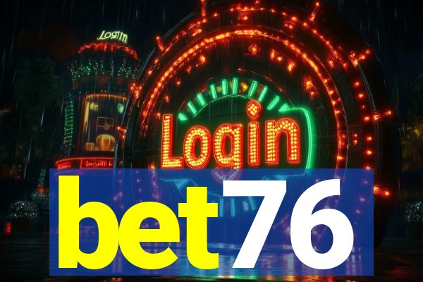 bet76