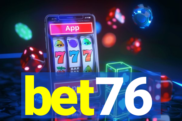 bet76