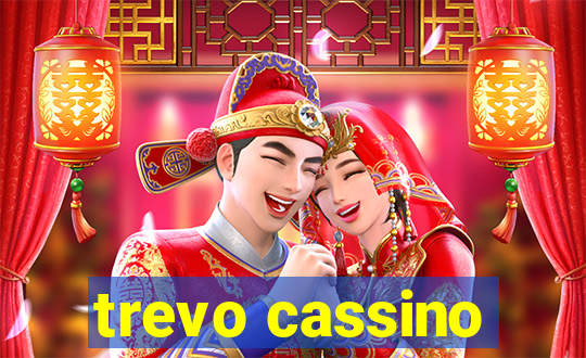 trevo cassino