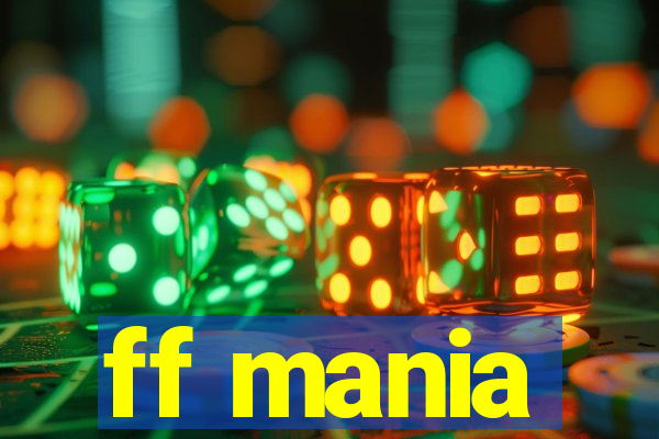 ff mania