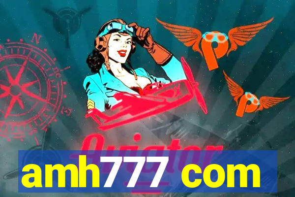 amh777 com