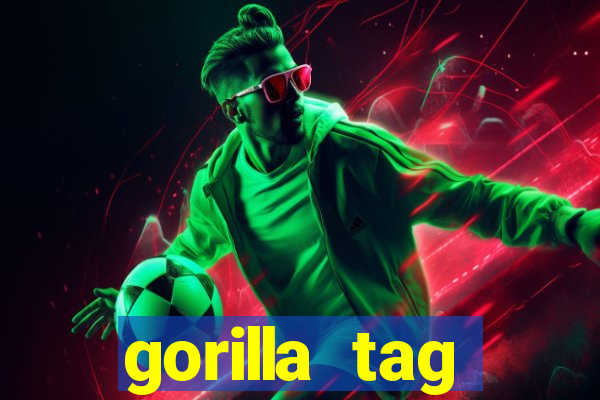 gorilla tag download mobile