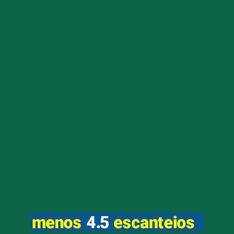 menos 4.5 escanteios