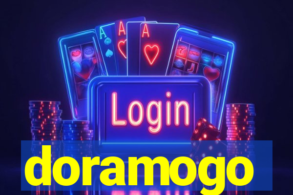 doramogo