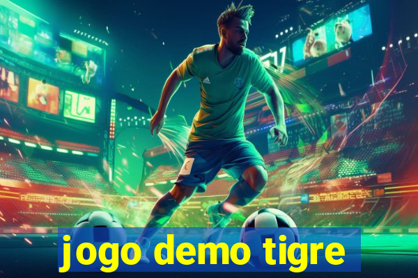 jogo demo tigre