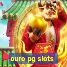 ouro pg slots